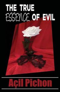 Cover image for The True Essence of Evil: Book Two