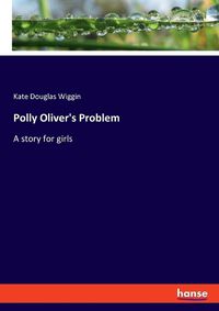 Cover image for Polly Oliver's Problem