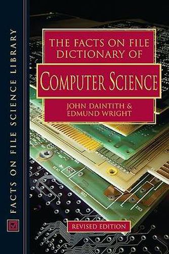 The Facts on File Dictionary of Computer Science