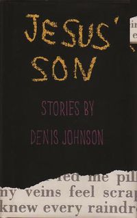 Cover image for Jesus' Son: Stories