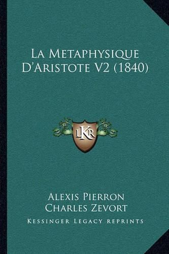 La Metaphysique D'Aristote V2 (1840)