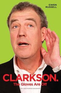 Cover image for Clarkson: The Gloves Are Off