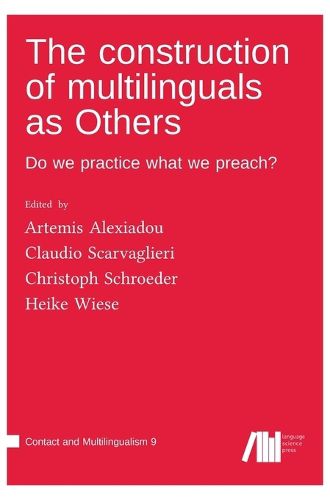 Cover image for The construction of multilinguals as Others