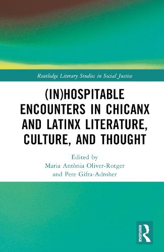 Cover image for (In)Hospitable Encounters in Chicanx and Latinx Literature, Culture, and Thought