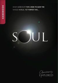 Cover image for Soul Handbook: A 7-week introduction to Jesus for teens and young people