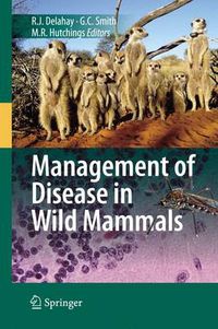 Cover image for Management of Disease in Wild Mammals