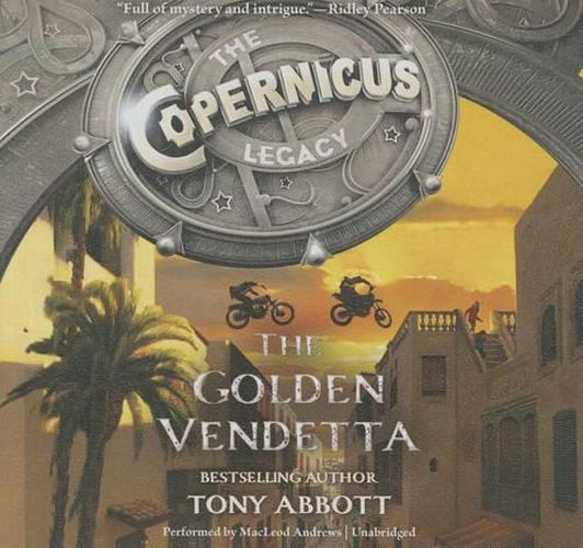 The Copernicus Legacy: The Golden Vendetta Lib/E