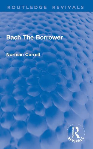 Cover image for Bach The Borrower