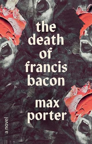 Cover image for The Death of Francis Bacon: A Novel