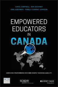 Cover image for Empowered Educators in Canada: How High-Performing Systems Shape Teaching Quality