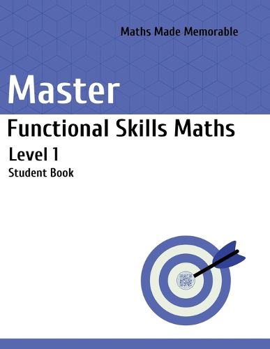 Cover image for Master Functional Skills Maths Level 1 - Student Book