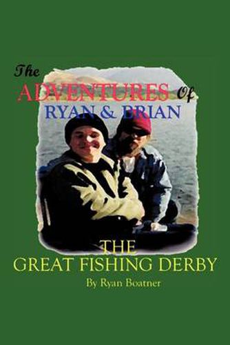 Cover image for The Adventures of Ryan & Brian: The Great Fishing Derby