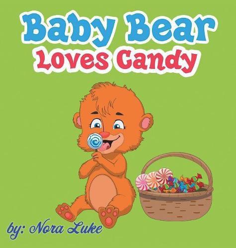 Cover image for Baby Bear Loves Candy