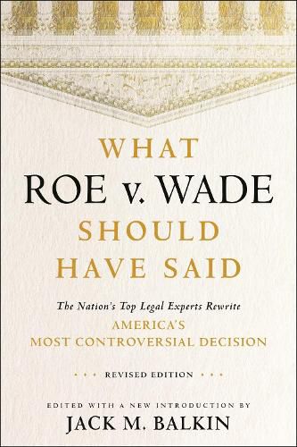 Cover image for What Roe V. Wade Should Have Said