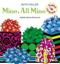 Cover image for Mine, All Mine!: A Book About Pronouns