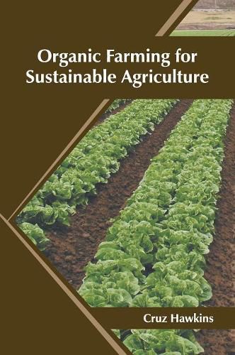 Cover image for Organic Farming for Sustainable Agriculture