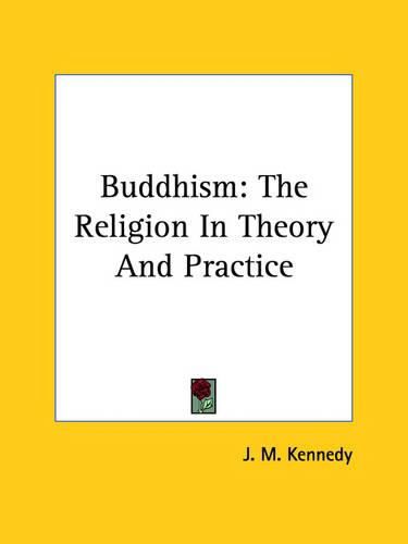 Cover image for Buddhism: The Religion in Theory and Practice