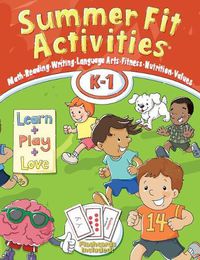 Cover image for Summer Fit Activities, Kindergarten - First Grade