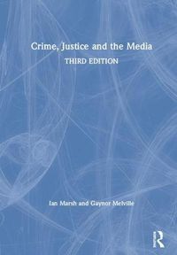 Cover image for Crime, justice and the media