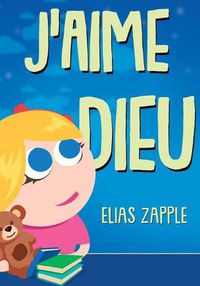 Cover image for J'aime Dieu