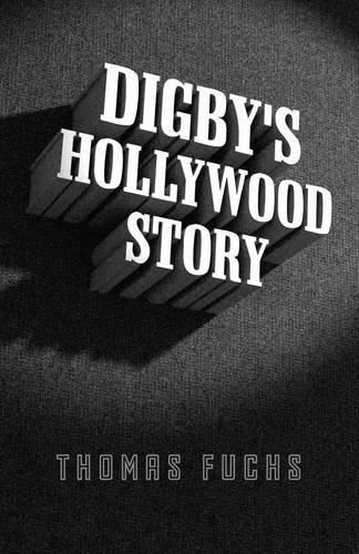 Cover image for Digby"s Hollywood Story