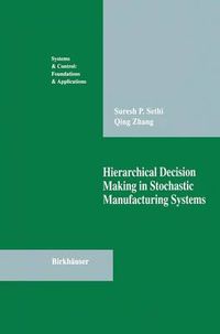 Cover image for Hierarchical Decision Making in Stochastic Manufacturing Systems