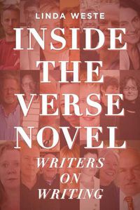 Cover image for Inside the Verse Novel: Writers on Writing