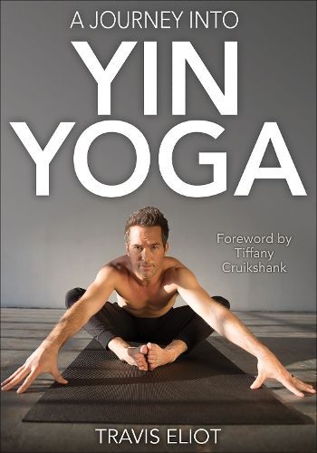 Cover image for Journey Into Yin Yoga, A