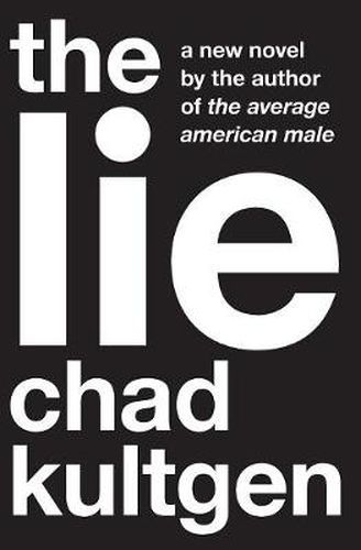 Cover image for The Lie: A Novel