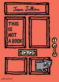 Cover image for This Is Not A Book