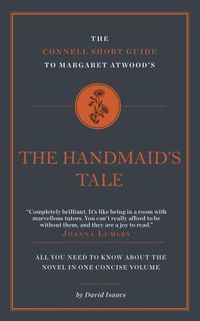 Cover image for The Connell Short Guide To The Handmaid's Tale