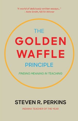 Cover image for The Golden Waffle Principle