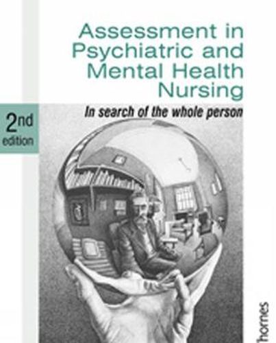 Cover image for Assessment in Psychiatric and Mental Health Nursing: In Search of the Whole Person