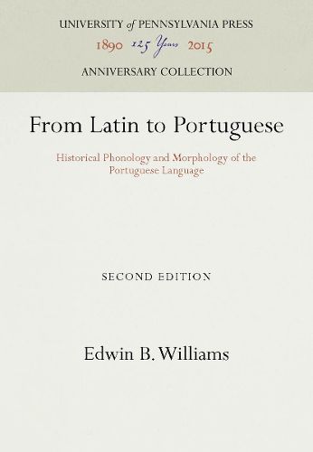 Cover image for From Latin to Portuguese: Historical Phonology and Morphology of the Portuguese Language