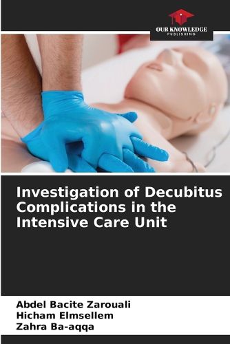 Cover image for Investigation of Decubitus Complications in the Intensive Care Unit