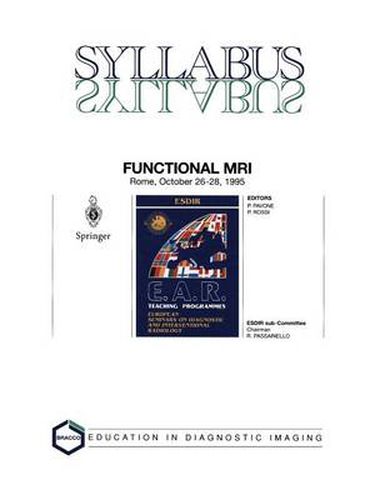 Functional MRI: ESDIR, Seminar No. 24 Rome, October 26-28, 1995