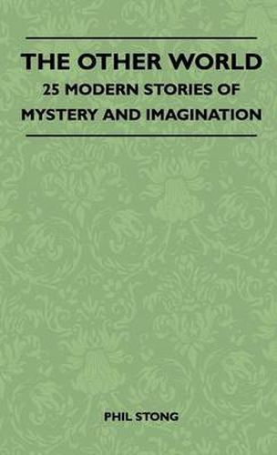 Cover image for The Other World - 25 Modern Stories Of Mystery And Imagination