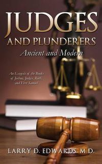 Cover image for Judges and Plunderers-- Ancient and Modern