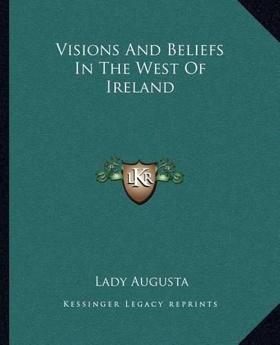 Cover image for Visions and Beliefs in the West of Ireland