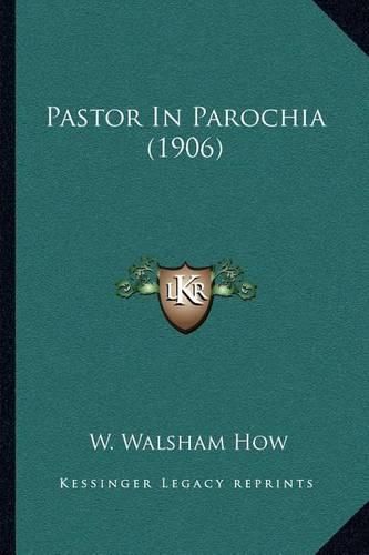 Cover image for Pastor in Parochia (1906)