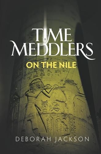 Cover image for Time Meddlers on the Nile