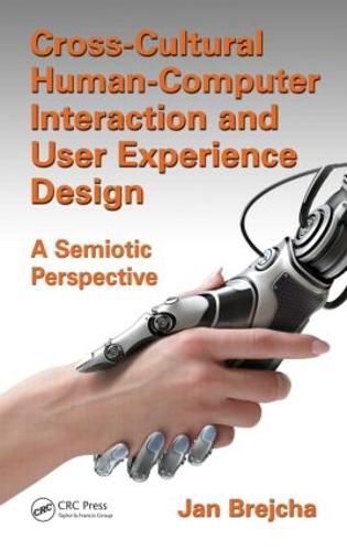 Cover image for Cross-Cultural Human-Computer Interaction and User Experience Design: A Semiotic Perspective