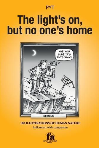 Cover image for The Light's On, But No One's Home