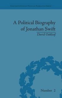 Cover image for A Political Biography of Jonathan Swift