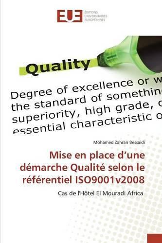 Cover image for Mise En Place d'Une Demarche Qualite Selon Le Referentiel Iso9001v2008