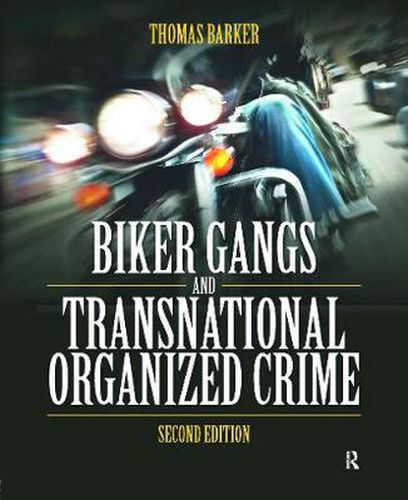 Cover image for Biker Gangs and Transnational Organized Crime