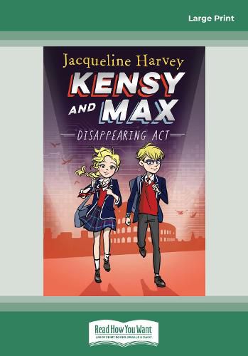 Kensy and Max 2: Disappearing Act: Kensy and Max Series (book 2)