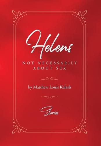 Cover image for Helens: Not Necessarily About Sex