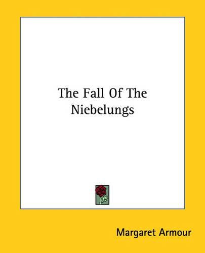 Cover image for The Fall Of The Niebelungs