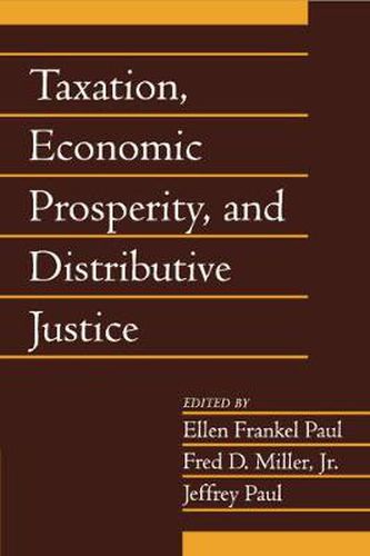 Cover image for Taxation, Economic Prosperity, and Distributive Justice: Volume 23, Part 2